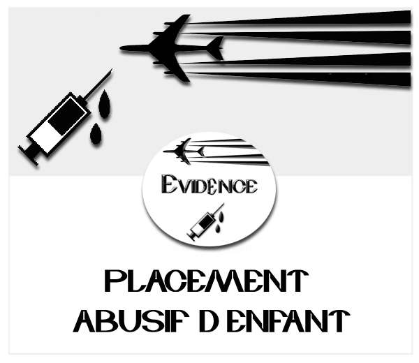 Placement Abusif d’enfant