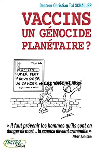 Vaccins, un génocide planétaire ?